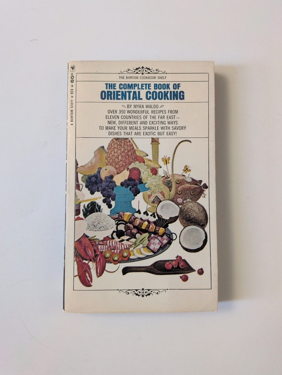 Bantam Books Other - The Complete Book of Oriental Cooking - Myra Waldo -  1965